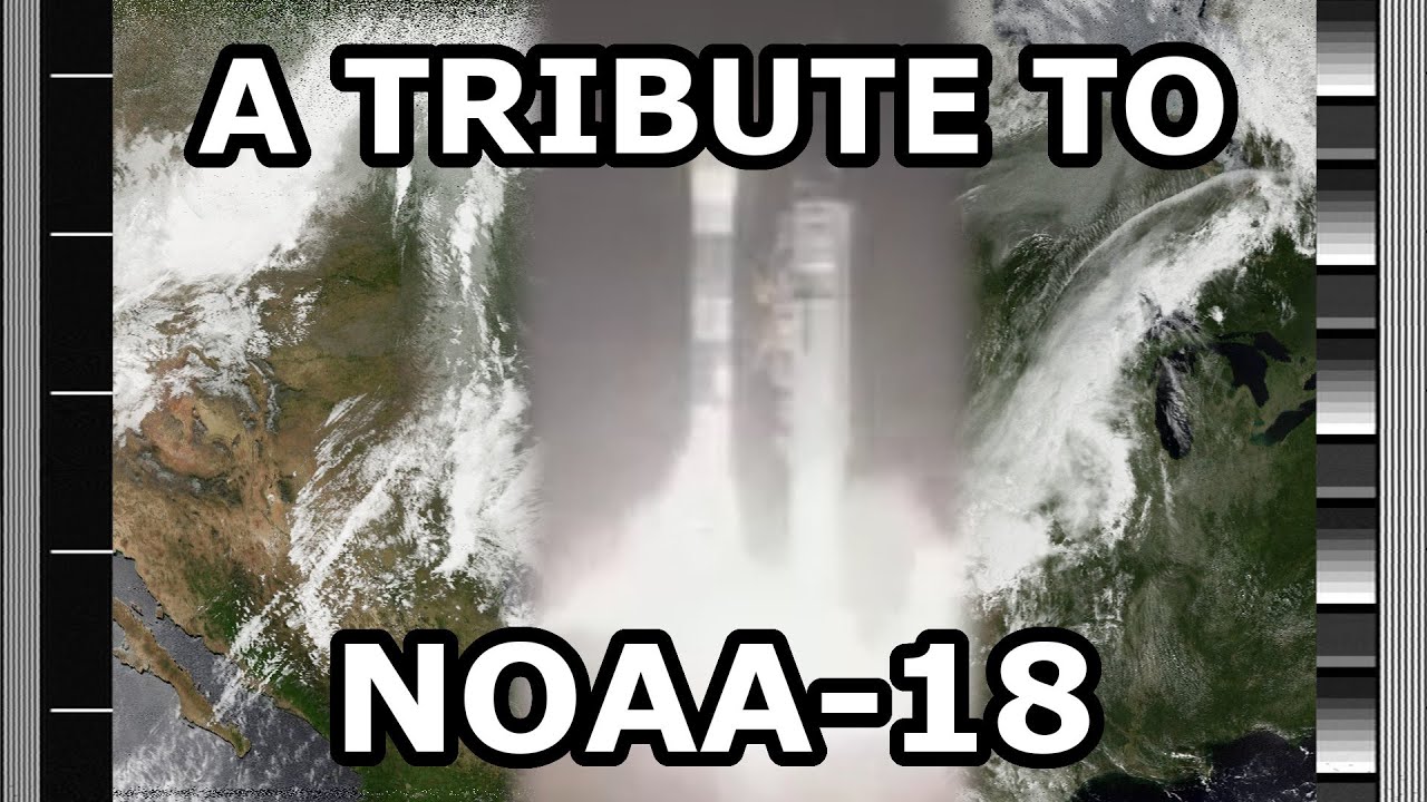 A Tribute to NOAA-18.