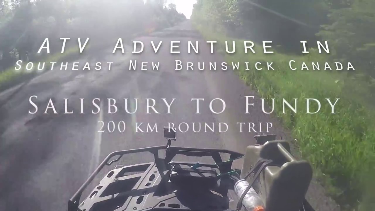 ATVing New Brunswick Adventure, Burnt Sausages, & Sleeping in the Fundy Forest