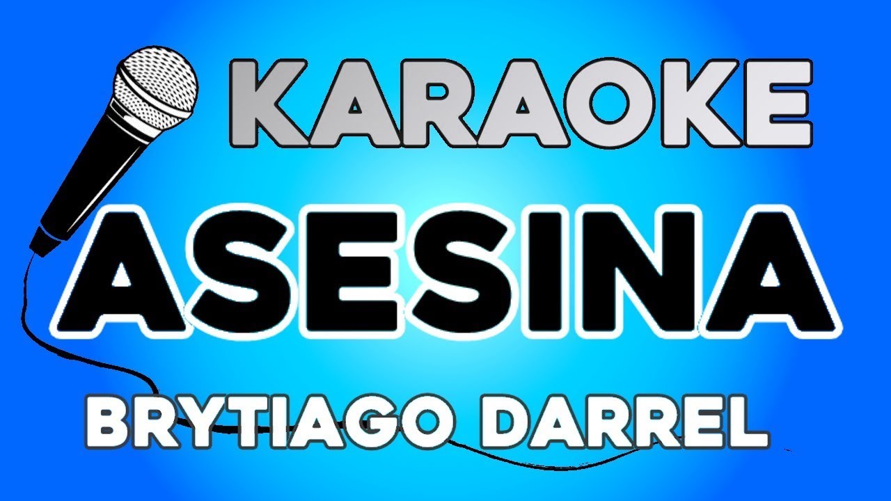 Brytiago X Darell - Asesina KARAOKE con LETRA