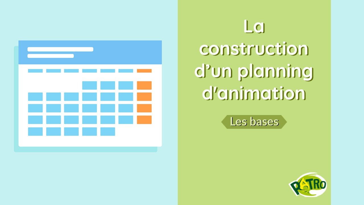 Construction d'un planning d'animation