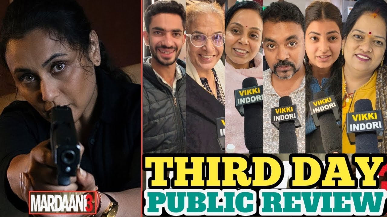 Mardaani 3 Third Day Public Review, Rani Mukerji, Janaki B, YRF, Mallika, VIKKIINDORI 