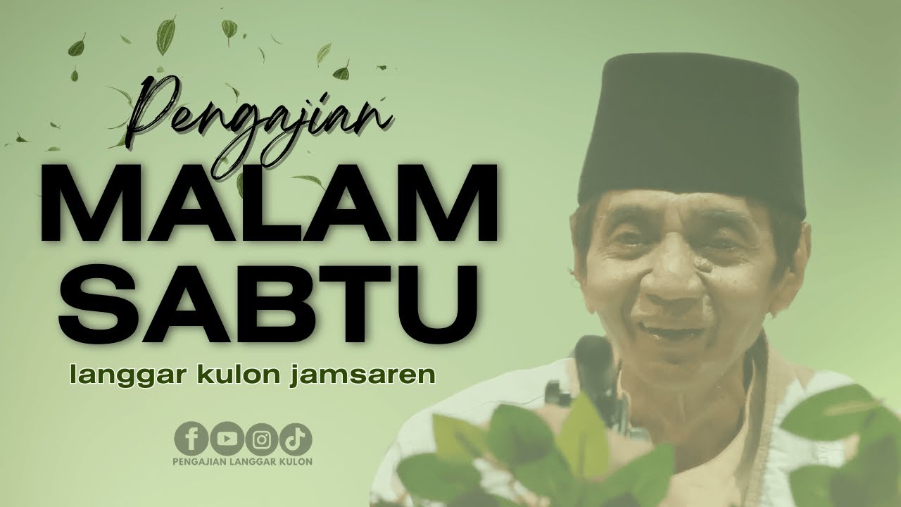 23 JANUARI 2026 PENGAJIAN MALAM SABTU DI LANGGAR KULON JAMSAREN KOTA KEDIRI