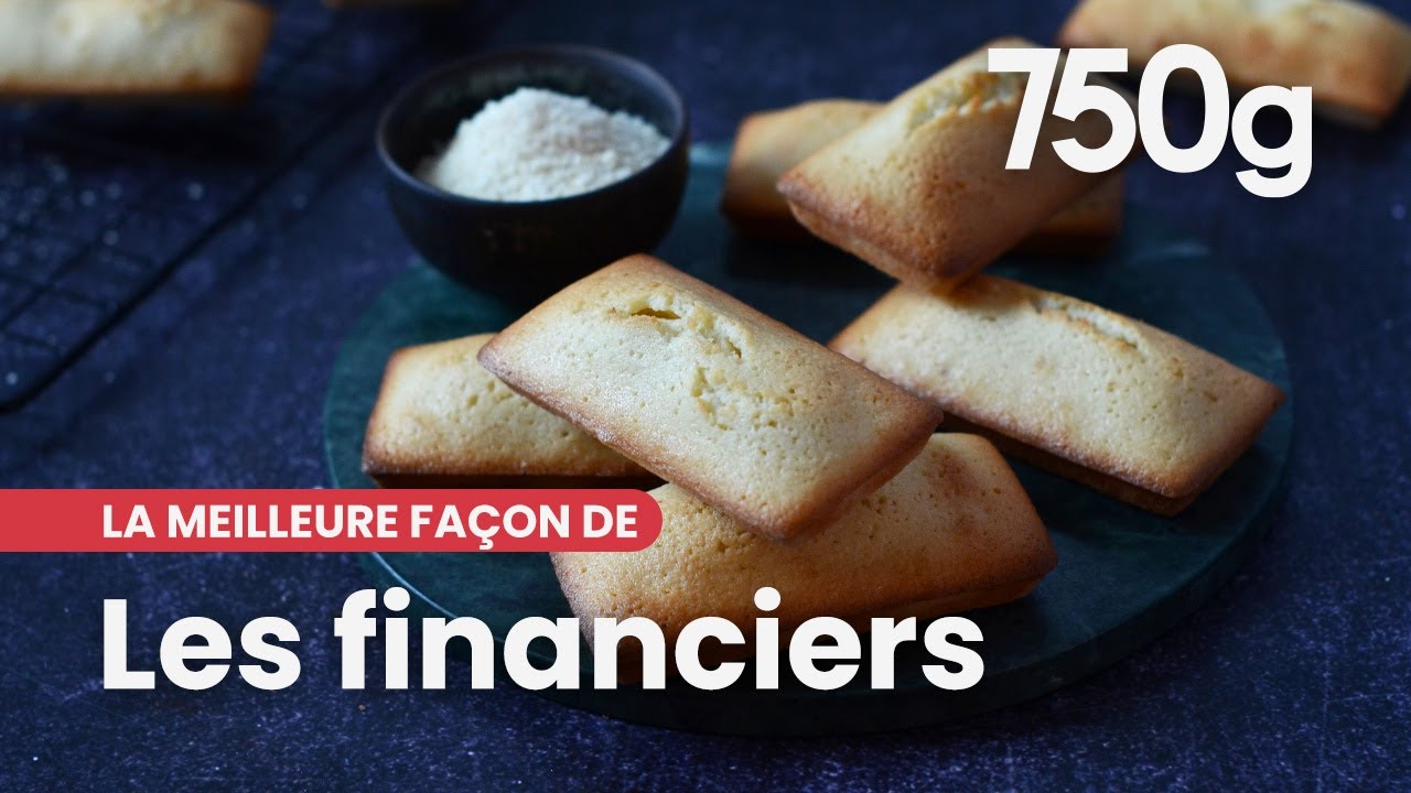 La meilleure façon de... Réussir ses financiers - 750g