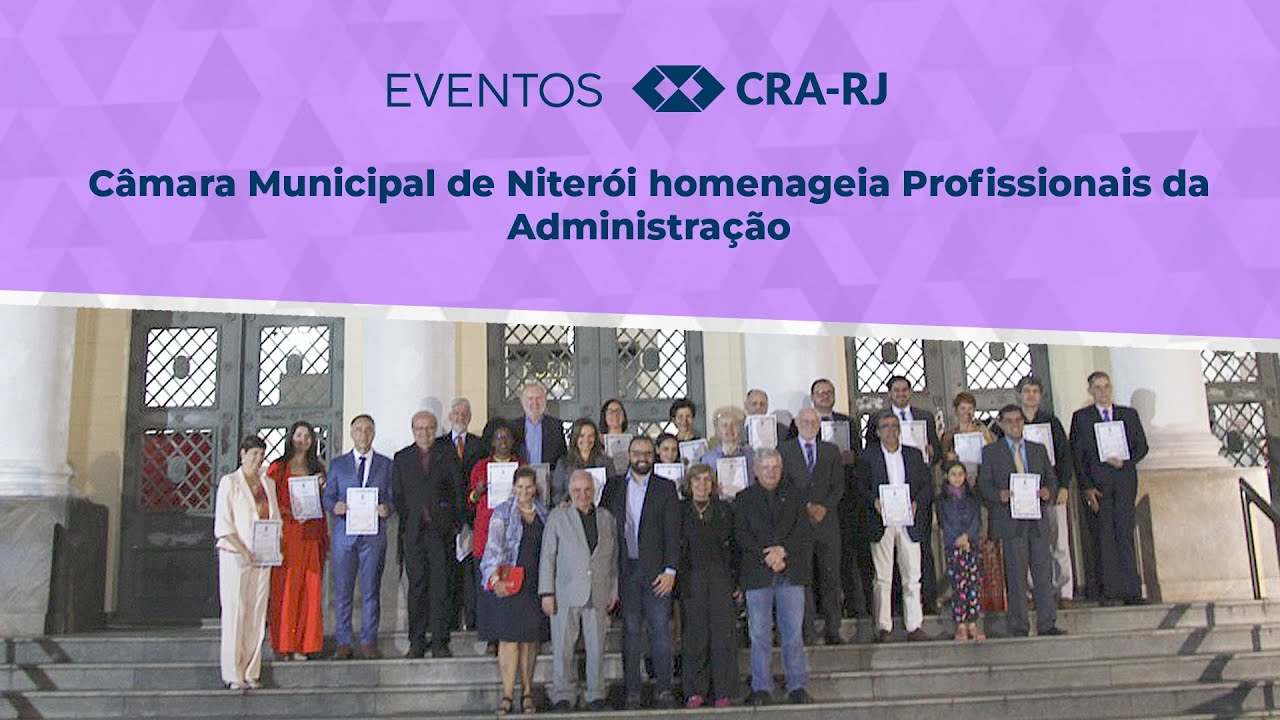 Câmara Municipal de Niterói homenageia Profissionais da Administração