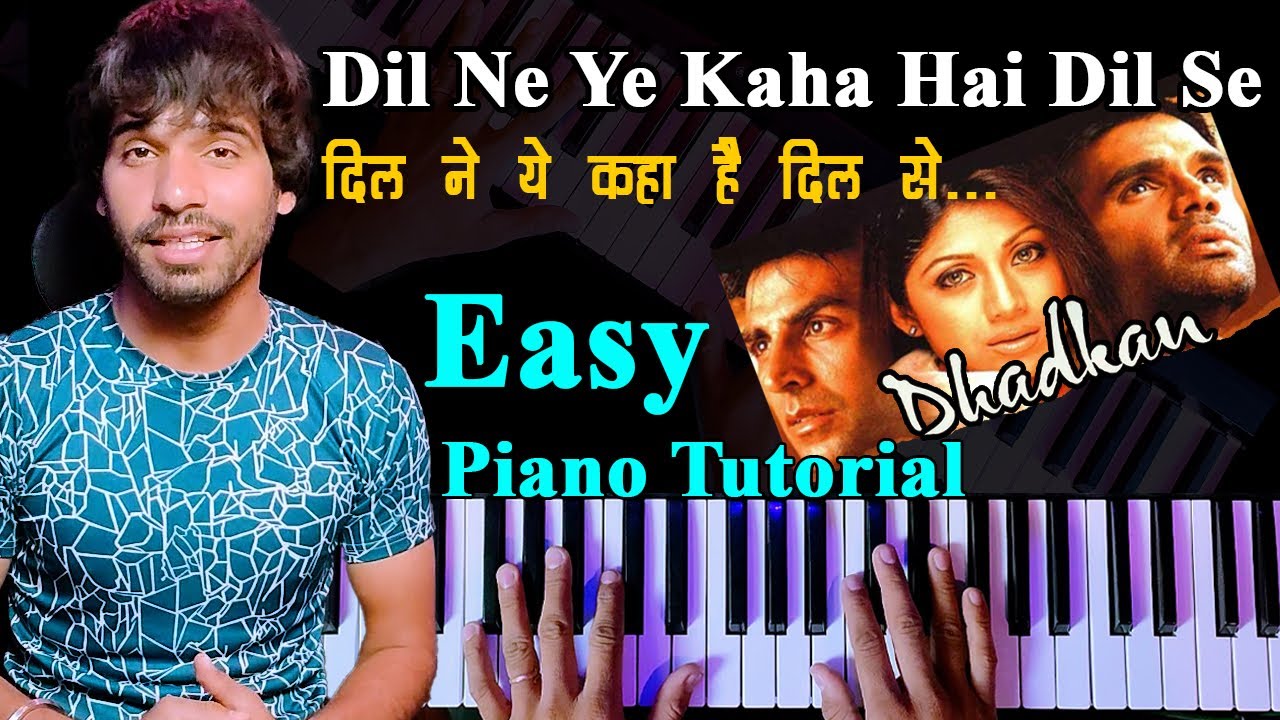 Dhadkan - Dil Ne Ye Kaha Hai Dil Se - Easy Piano Tutorial | दिल ने ये कहा है दिल से Piano Lesson