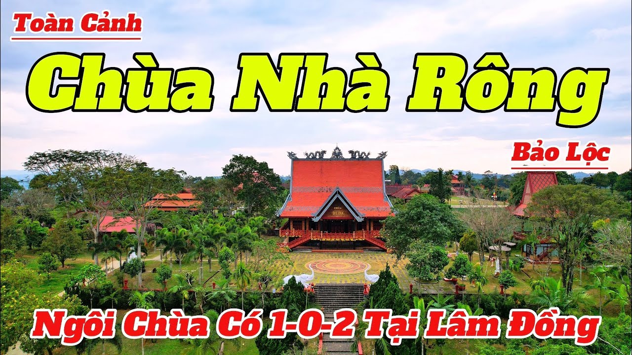 Toàn Cảnh CHÙA NHÀ RÔNG Kỳ Lạ Tại Lâm Đồng 2026 | Ngôi Chùa Độc Đáo Có 102 | Hướng Dẫn Chi Tiết