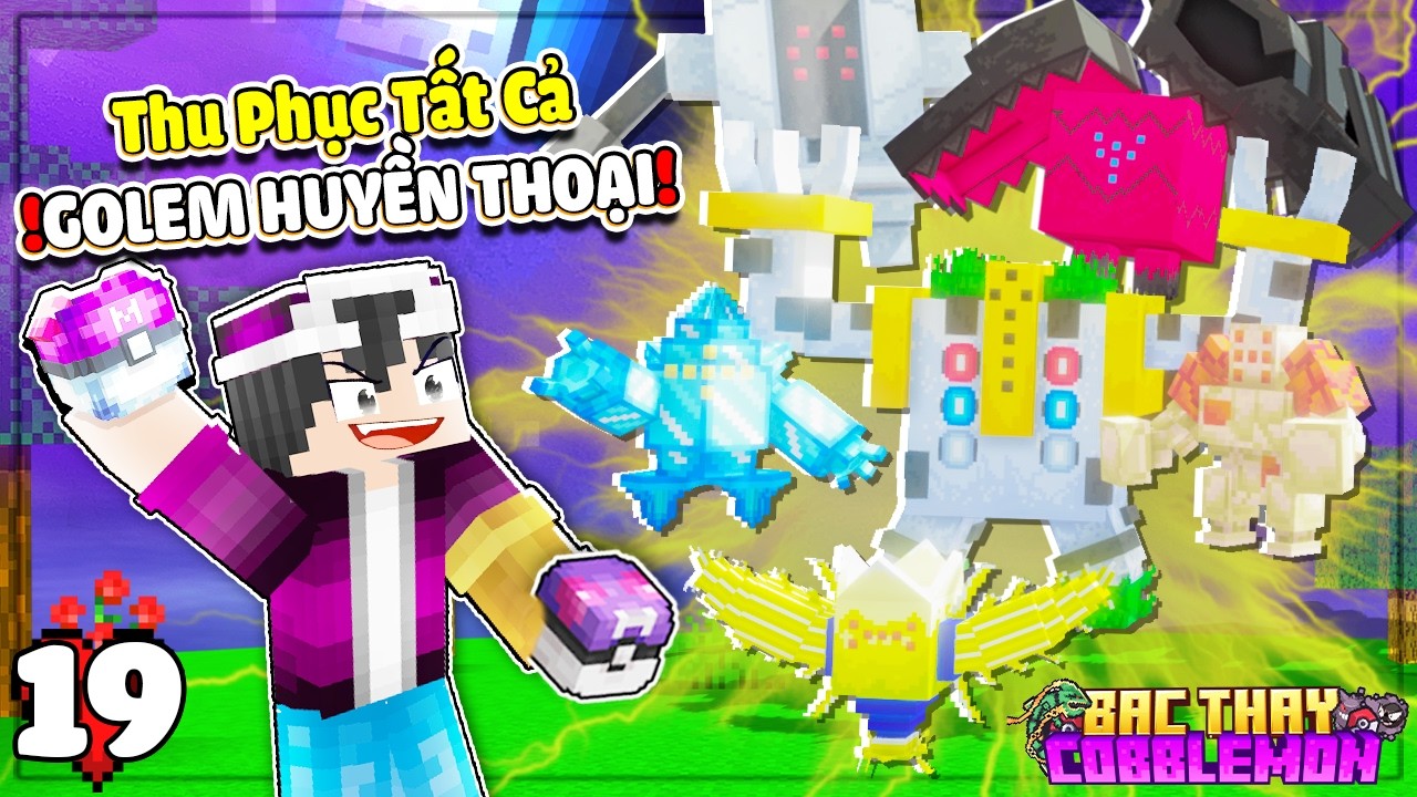 MINECRAFT BẬC THẦY COBBLEMON * TẬP 19 | LỘC THU PHỤC TẤT CẢ POKEMON GOLEM HUYỀN THOẠI SIÊU NGẦU!!
