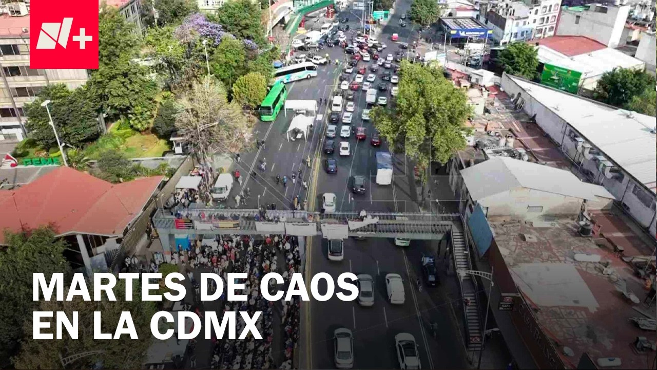 Marchas y bloqueos colapsan 7 puntos clave en CDMX este martes - En Punto