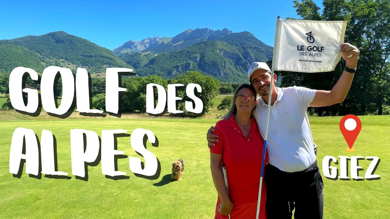 FLOG au GOLF des ALPES à GIEZ / VLOG