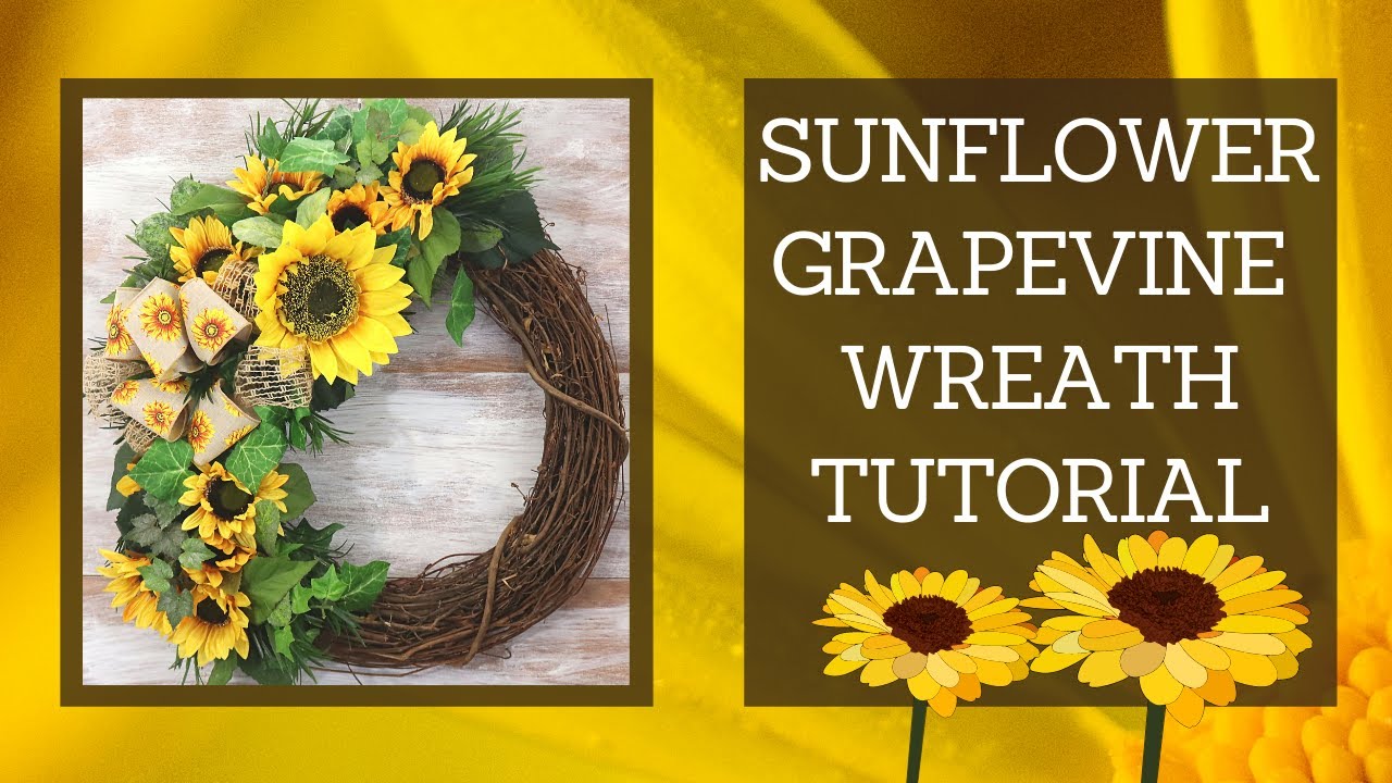 SUMMER SUNFLOWER GRAPEVINE WREATH TUTORIAL, MAKE A WREATH WITH LEFT OVER FLOWERS, USE MY STASH
