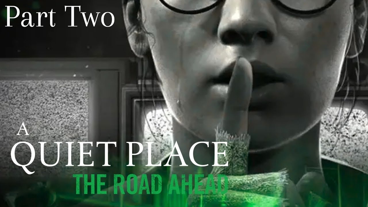 It's Getting Severe Up In Here | A Quiet Place The Road Ahead - Episode 2
