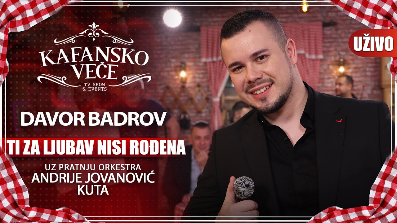 DAVOR BADROV - TI ZA LJUBAV NISI RODJENA | UZIVO | (ORK ANDRIJE JOVANOVIC KUTA)| 2023| KAFANSKO VECE