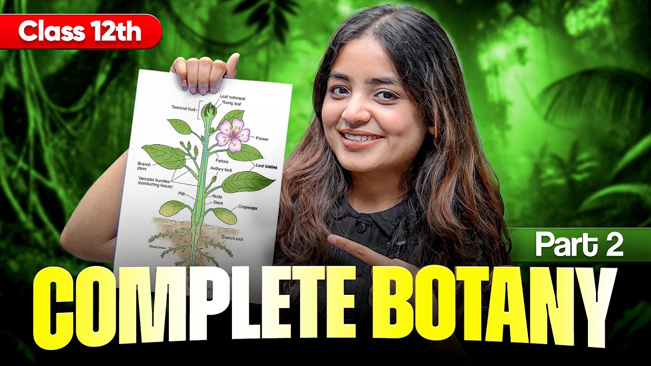 Class 12 Botany MARATHON | Part 2 | 12th Biology Revision | Apeksha Ma'am | CBSE Board 2026 Exam