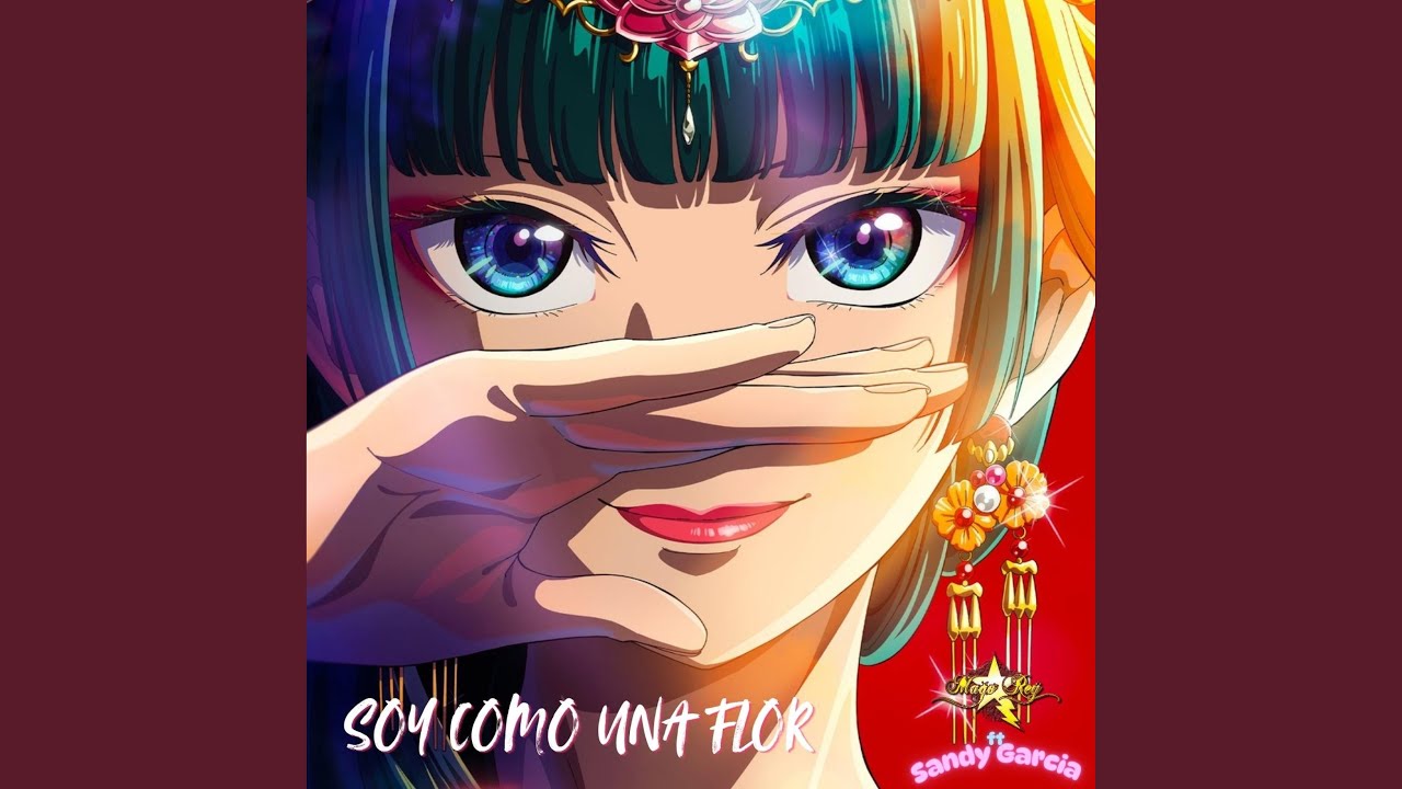 SOY COMO UNA FLOR (feat. Sandy Garcia) (Los Diarios de la Boticaria)