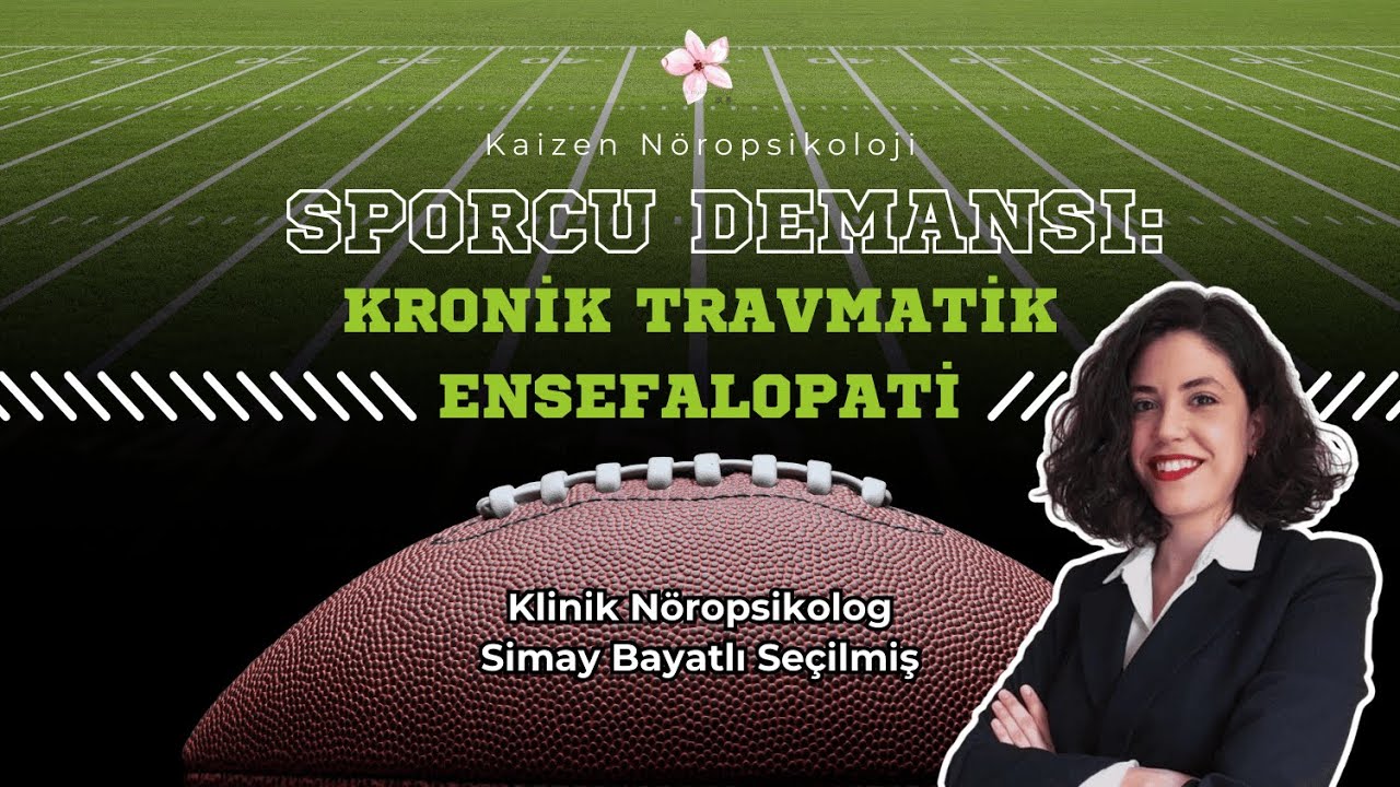 Sporcu Demansı | Kronik Travmatik Ensefalopati - Kaizen Nöropsikoloji