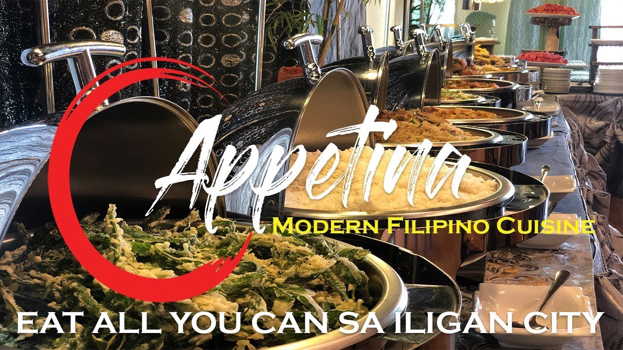 Appetina Modern Filipino Cuisine | EAT ALL YOU CAN SA ILIGAN CITY