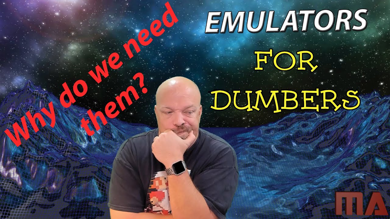Emulators for Dumbers