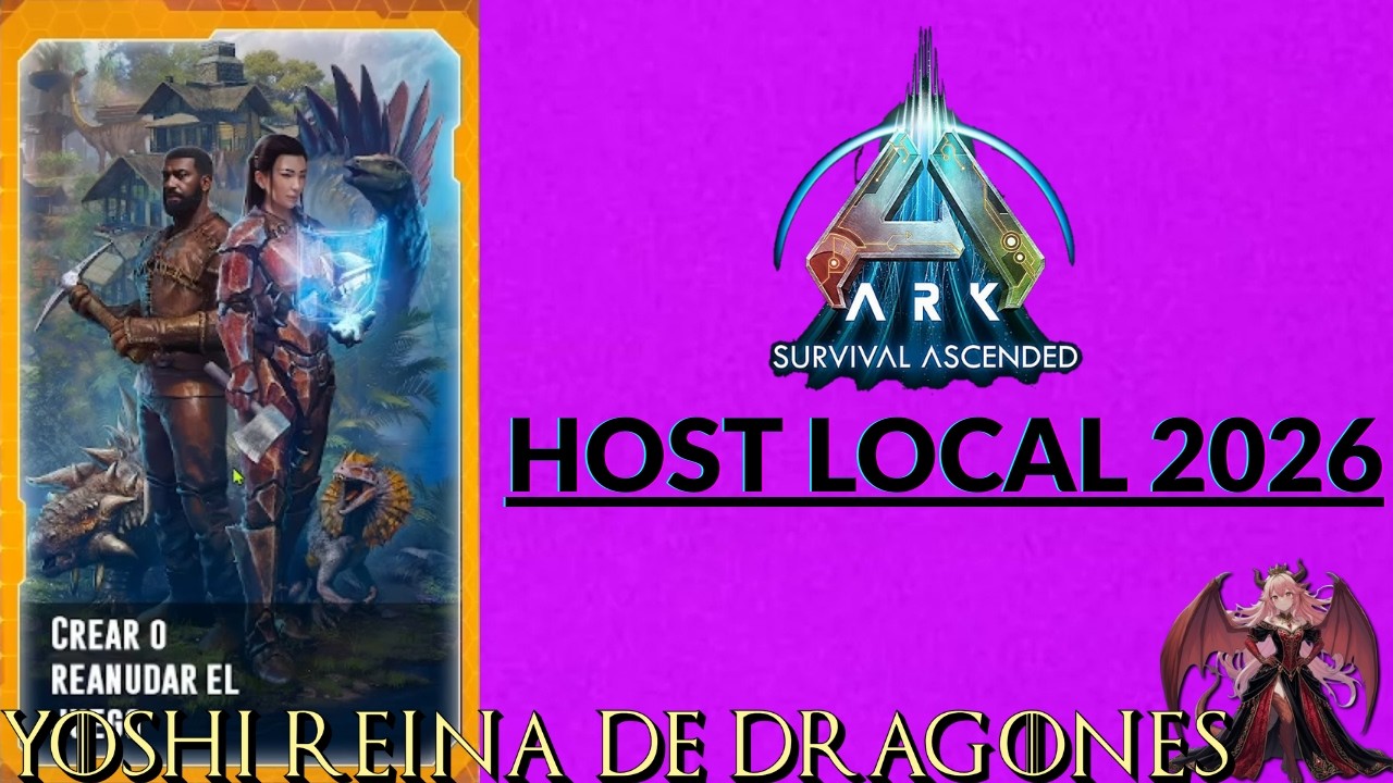 TUTORIAL DE LA CONFIGURACION DE HOST LOCAL DE ARK SURVIVAL ASCENDED DE 2026