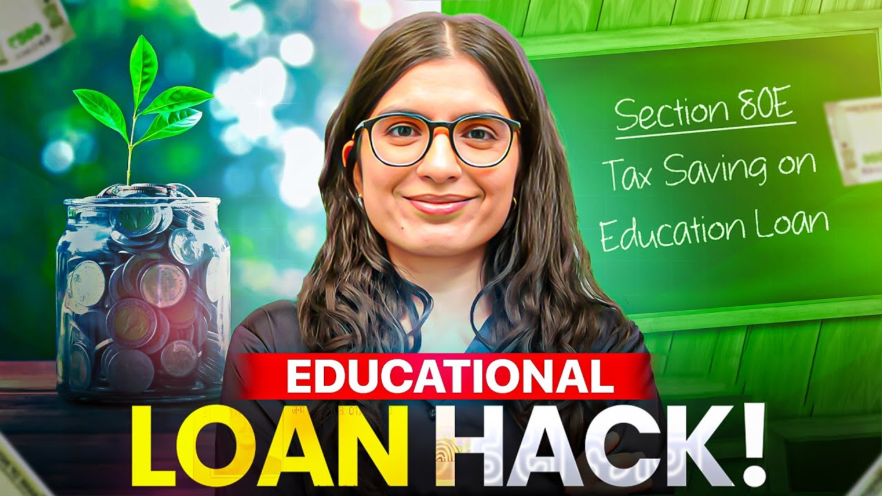 Education Loan Tax Benefits Explained 💰 | Section 80E Deduction, Eligibility & Smart Savings Tips