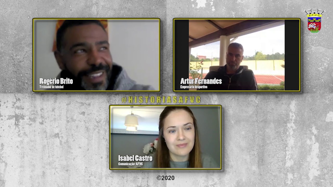 AFVC | Uma Associação com histórias com...Rogério Brito e Artur Fernandes