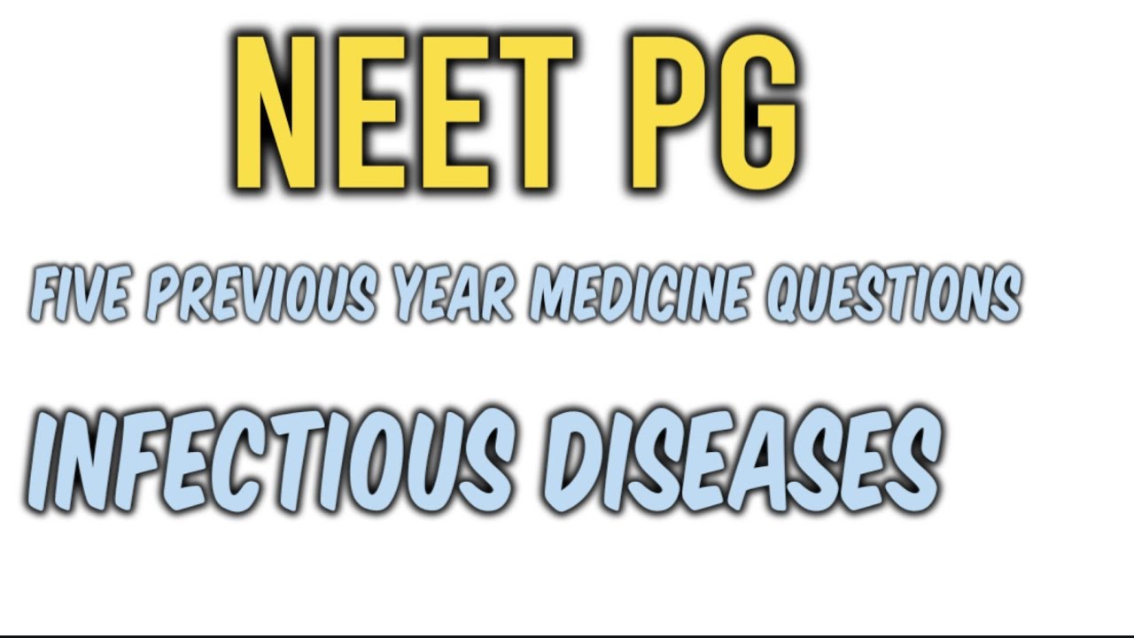 5 PYQ MEDICINE (INFECTIOUS DISEASE)#neetpg