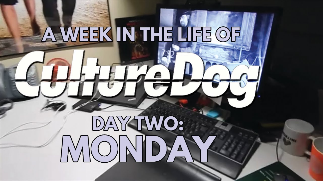 A Week In The Life Of Culturedog – Day Two: Monday