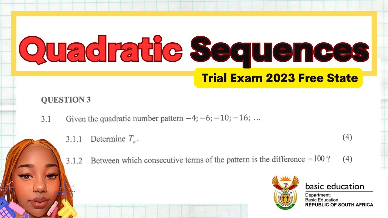 Quadratic Sequences| 📚 Trial Exam 2023 Free State