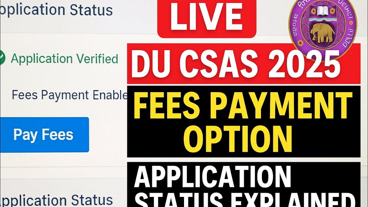 🔥 DU CSAS Fees Payment Option LIVE | Application Status Explained Before Payment! #DelhiUniversity