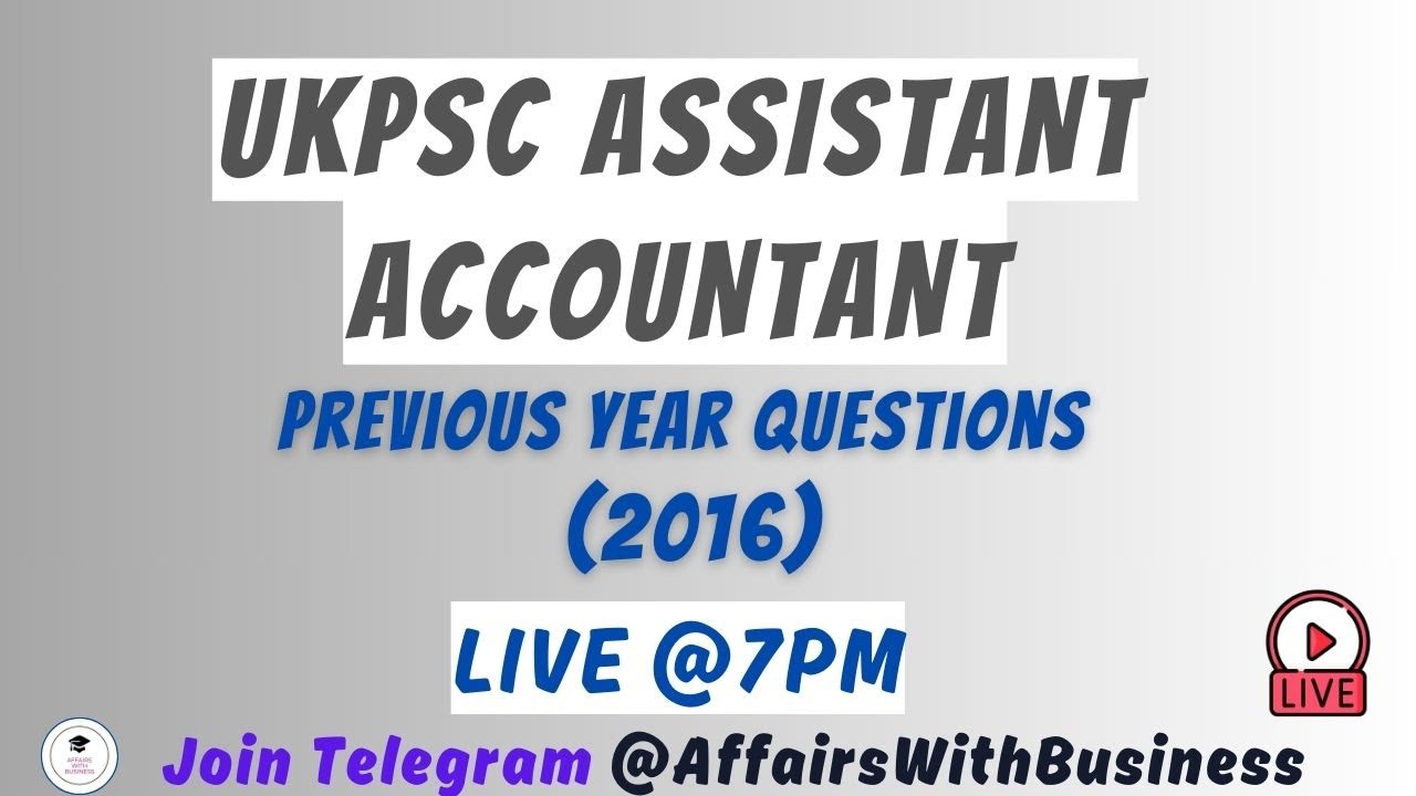 UKPSC ASSISTANT ACCOUNTANT || PREVIOUS YEAR QUESTIONS 2016