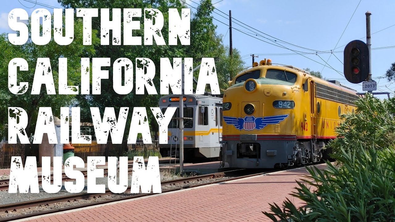 A Visit to the Southern California Railway Museum