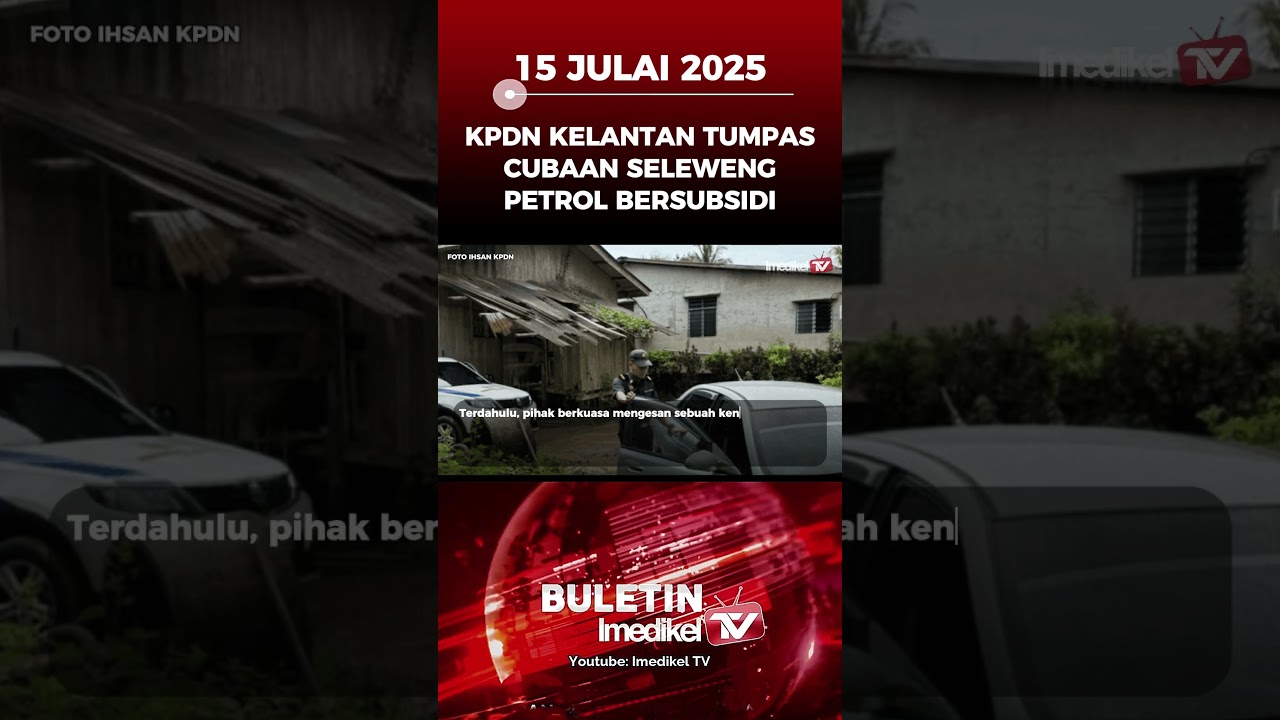 KPDN KELANTAN TUMPAS CUBAAN SELEWENG PETROL BERSUBSIDI | Imedikel TV