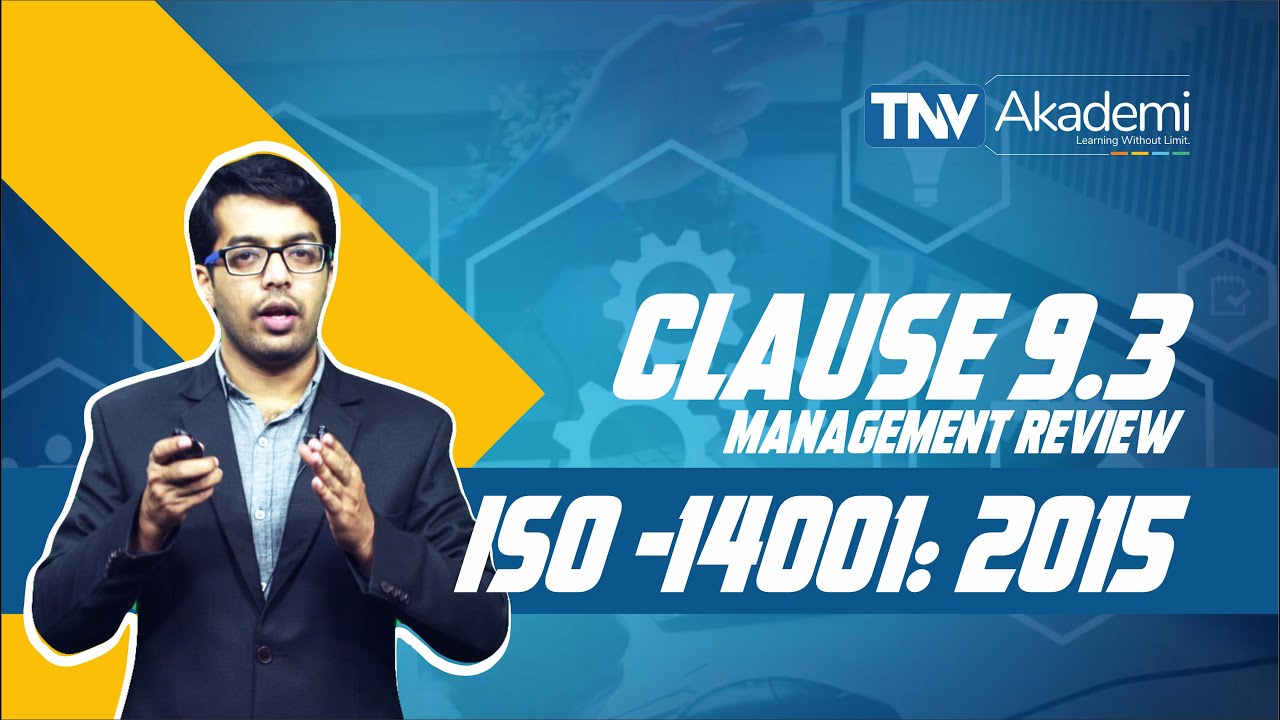 CLAUSE 9.3 | MANAGEMENT REVIEW | ISO -14001: 2015