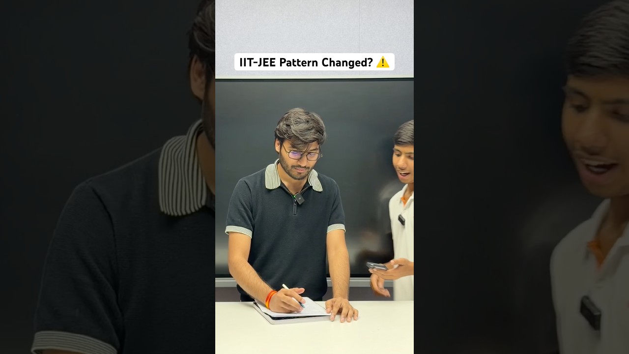 ⚠️IIT-JEE Pattern Changed?!😳 #jee #motivation