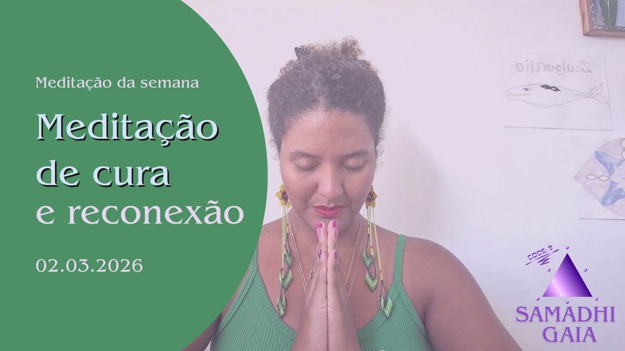Meditação da semana. Reestabelecer do centramento. 02 03 2026