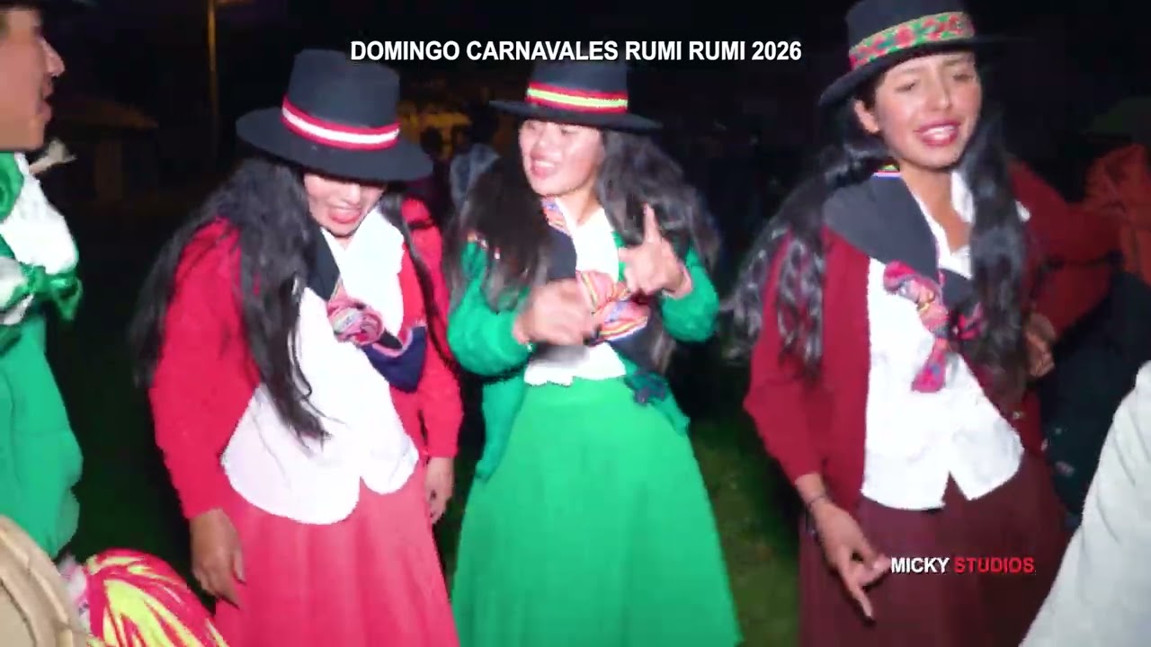 DOMINGO CARNAVALES RUMI RUMI CHILCAS LA MAR AYACUCHO