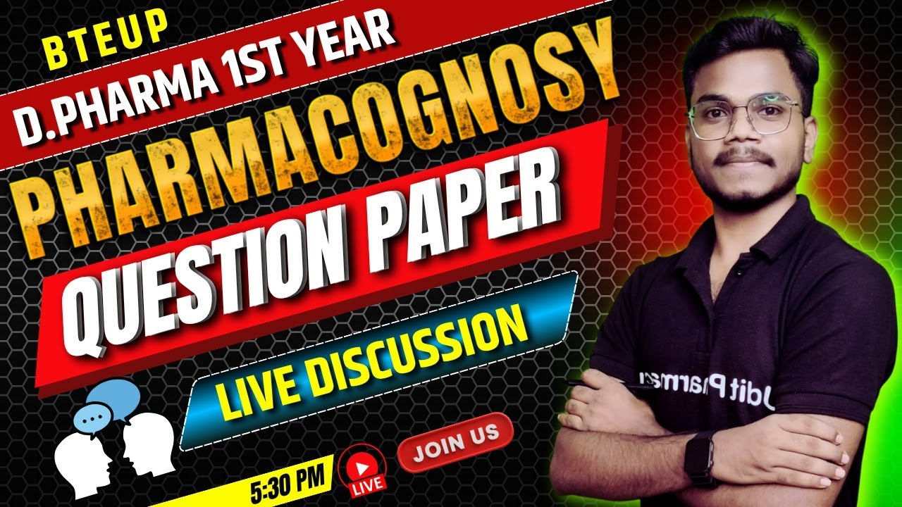 🛑BTE UP | Pharmacognosy | Question Paper Discussion | D.Pharma 1st Year 2025 | By-Mithilesh Sir
