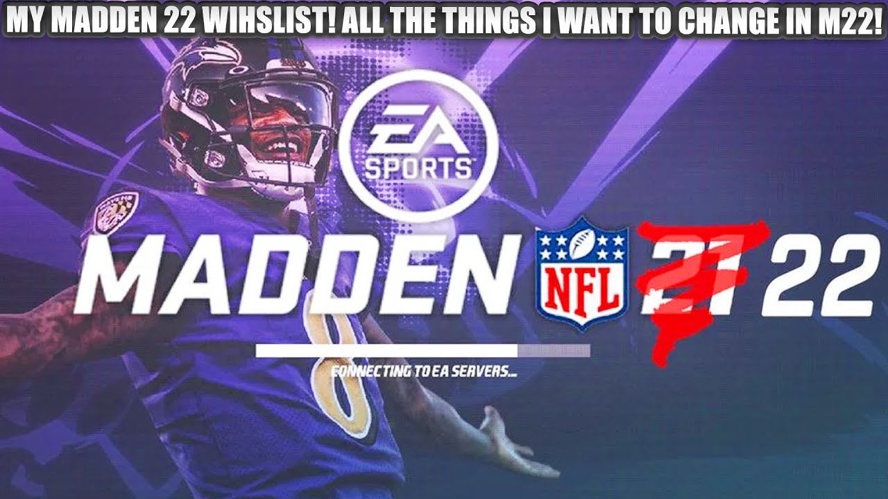 MY MADDEN 22 WISHLIST! THRESHOLDS, 100+ RATINGS, MORE! ALL THE THINGS I WANT CHANGED! | MADDEN 22