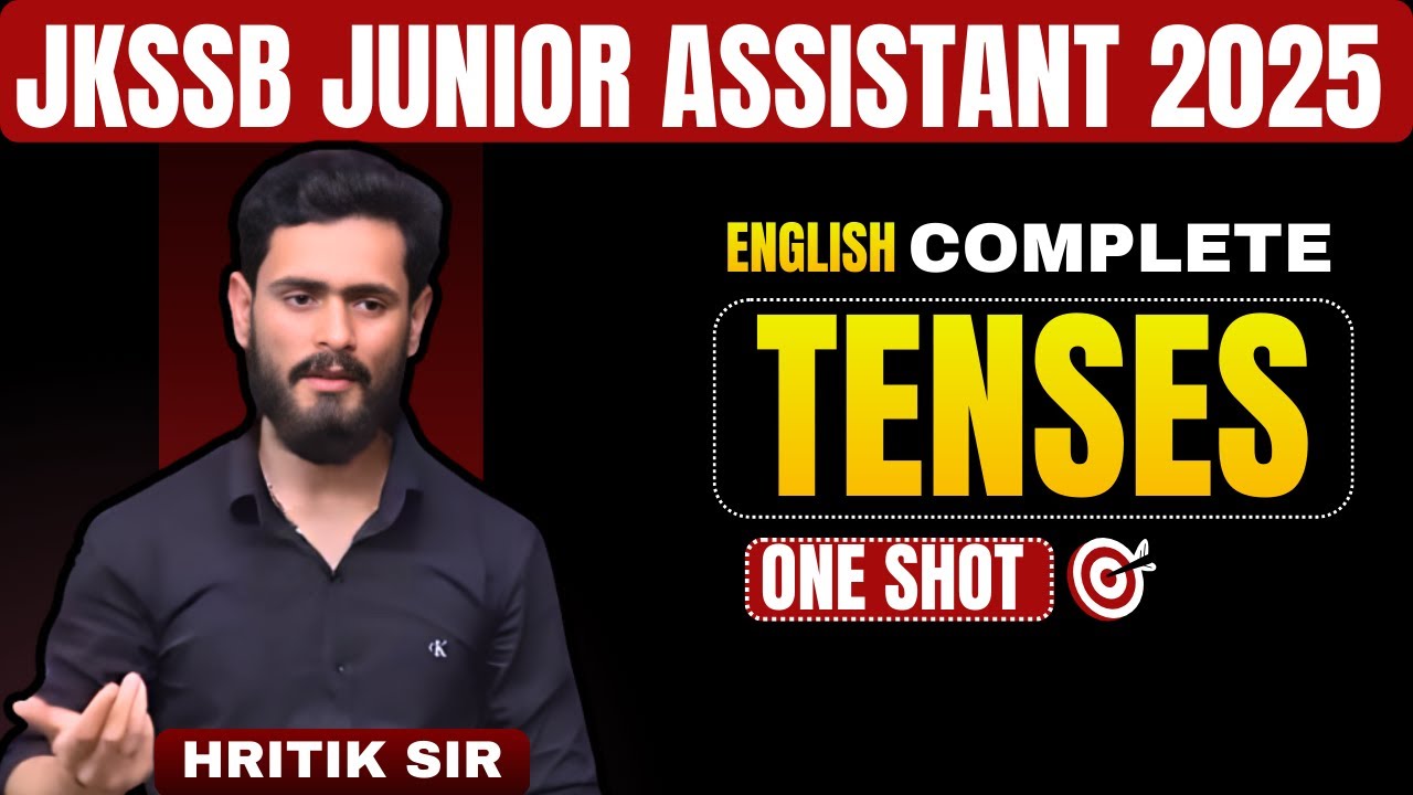 JKSSB Junior Assistant 2025 | English Tenses Complete One Shot Class | English with Hritik Sir