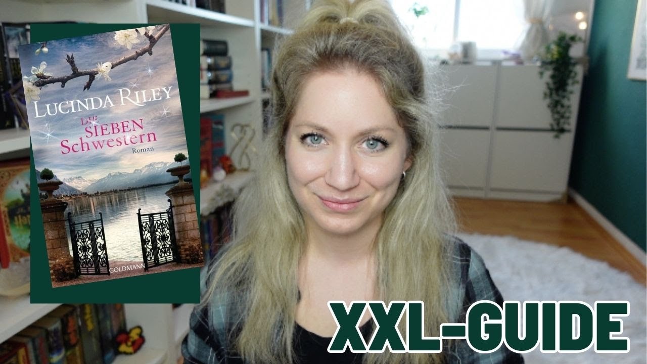 XXL-Guide zu "Die sieben Schwestern" - Zusammenfassung aller Bücher | Lucinda Riley