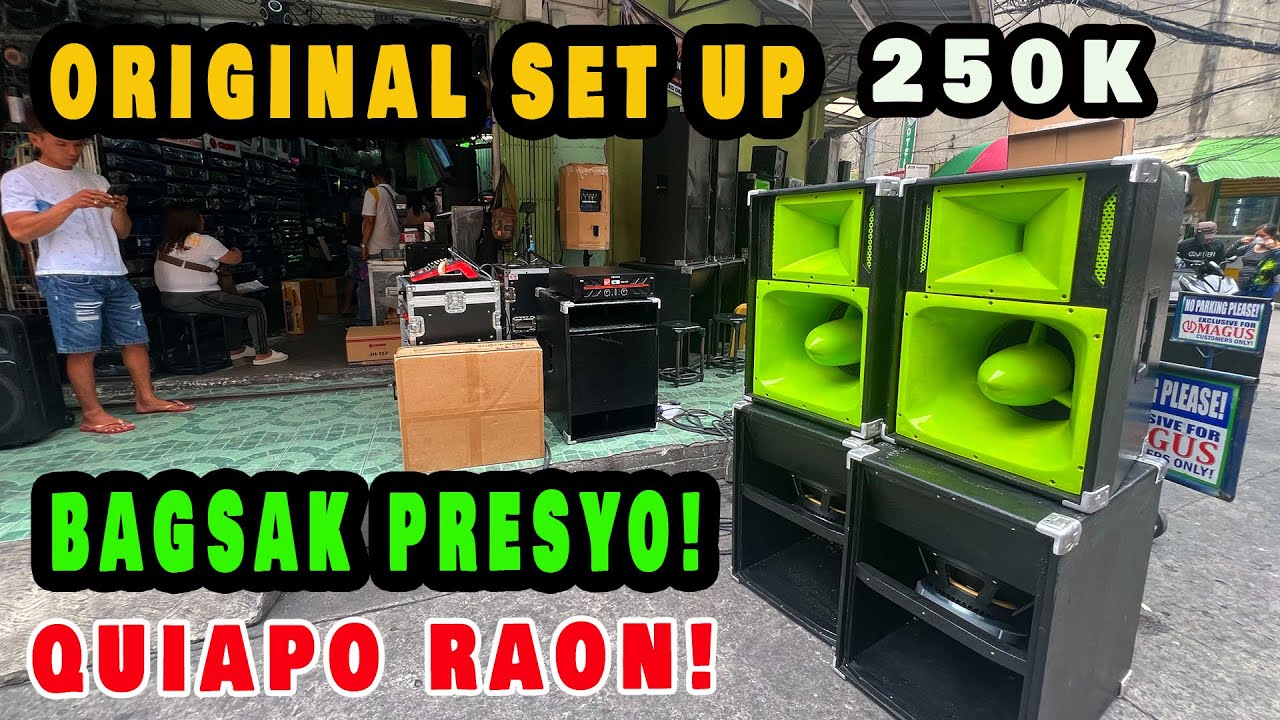 ORIGINAL SET UP 250K  CANVAS TAYO ALL SOUNDS SYSTEM | QUIAPO RAON