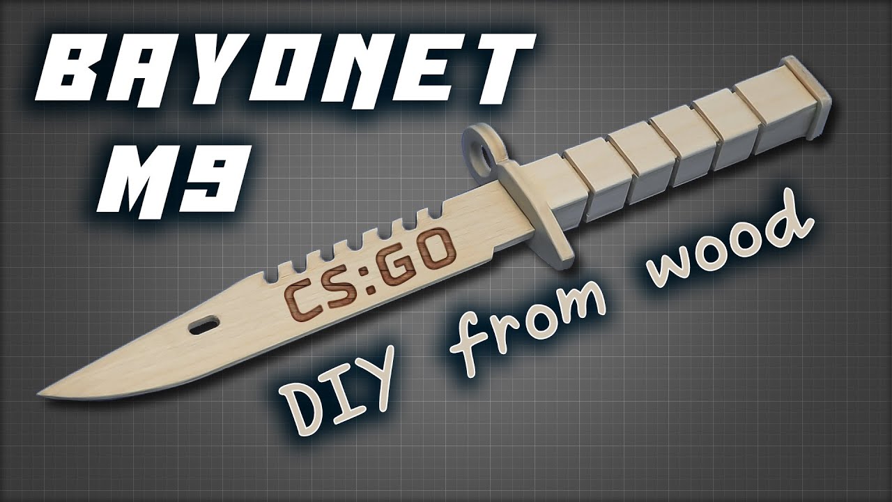 BAYONET M9 with your own hands from the ruler. How to make M9 Bayonet from wood. CS:GO DIY