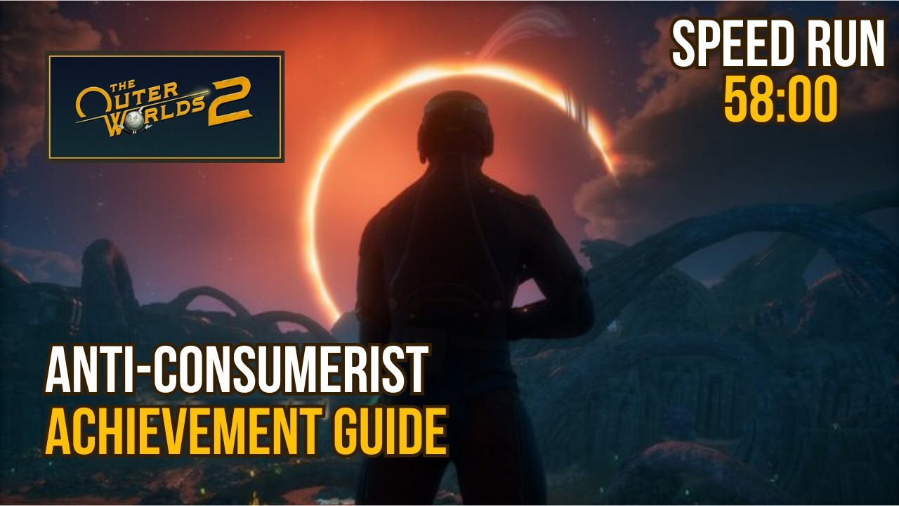 The Outer Worlds 2 - Anti-Consumerist Achievement Guide (Trophy) - No Commentary - Speedrun