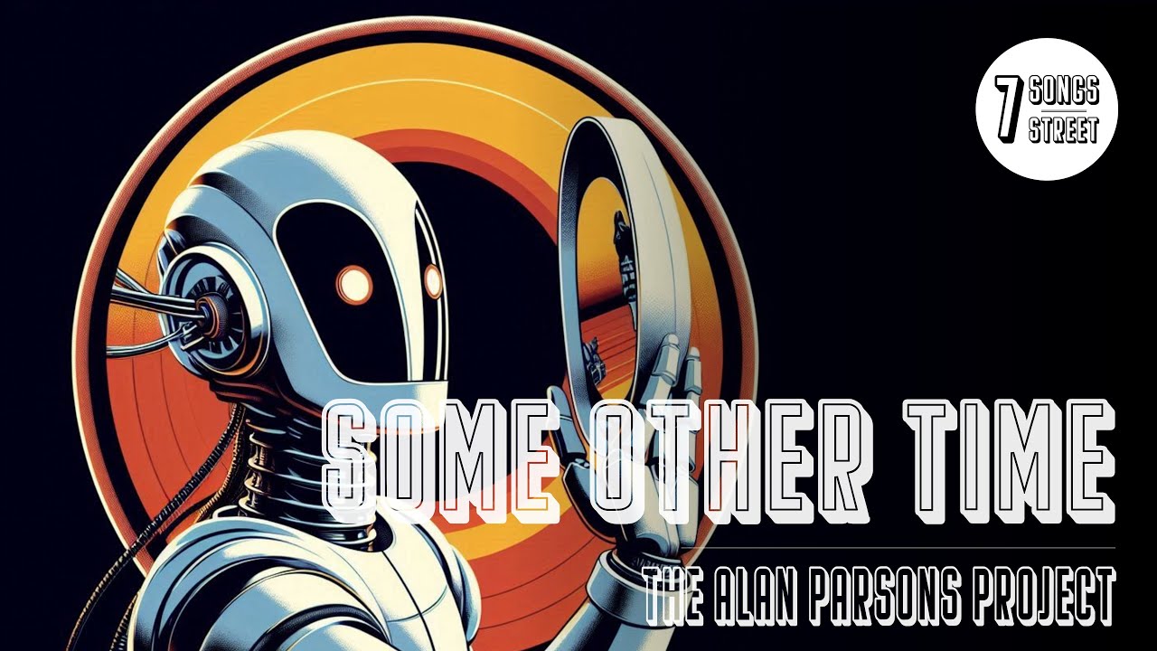 Some Other Time — The Alan Parsons Project