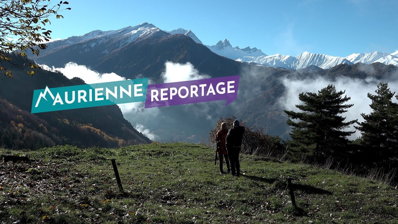 Maurienne Reportage #359 Chasse au f&eacute;minin - La Tour en Maurienne