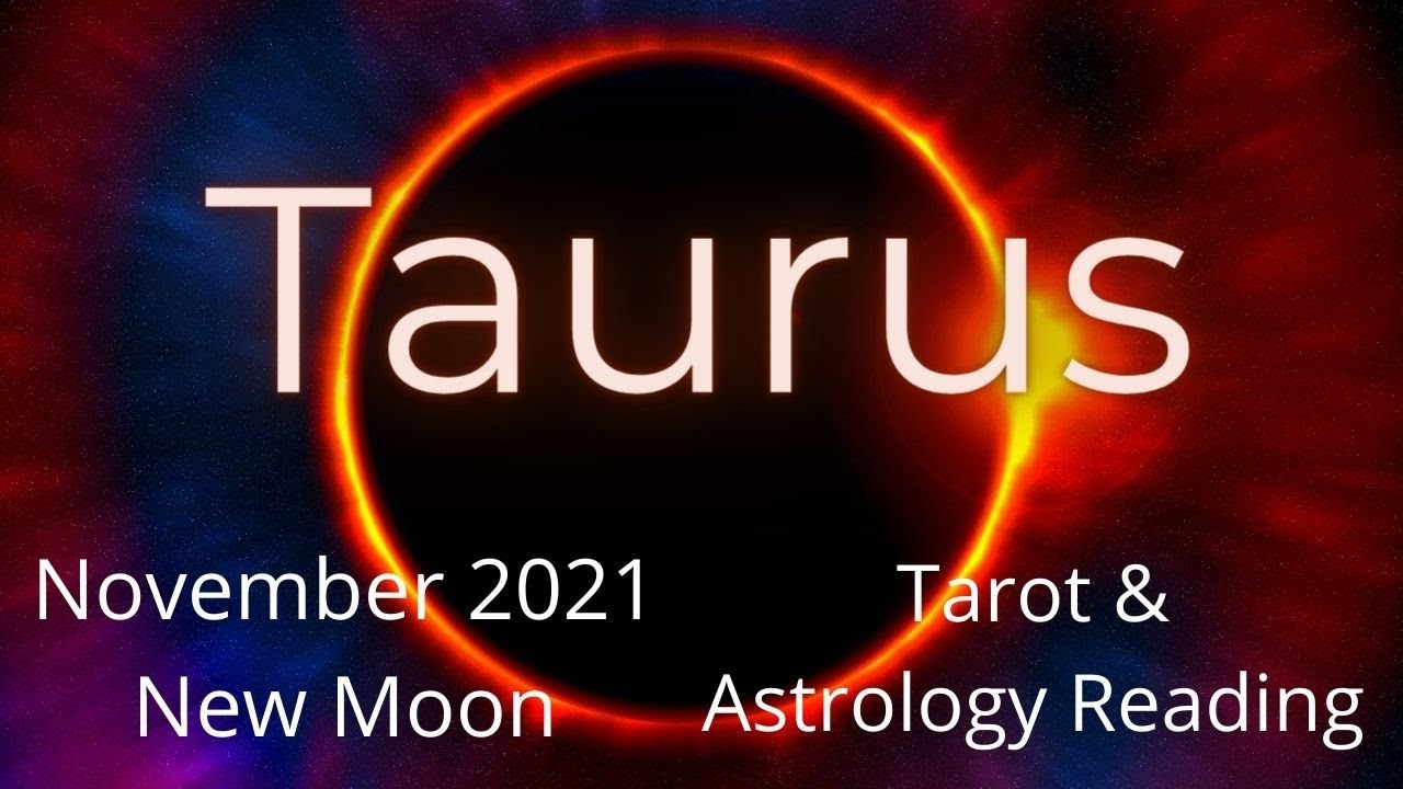 Taurus, Finally! It All Comes Out // November New Moon Tarot & Astrology Reading