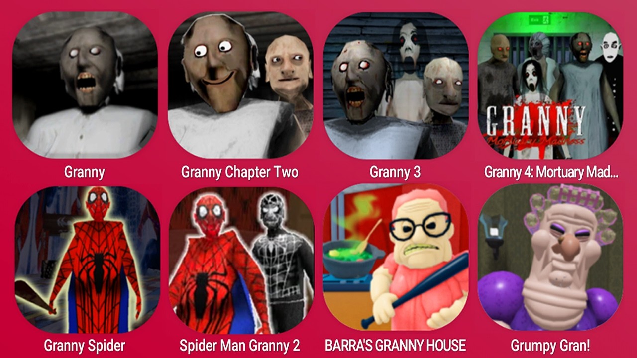 Granny, Granny Chapter Two, Granny 3, Granny 4, Granny Spider Man, BARRA'S GRANNY HOUSE, Grumpy Gran