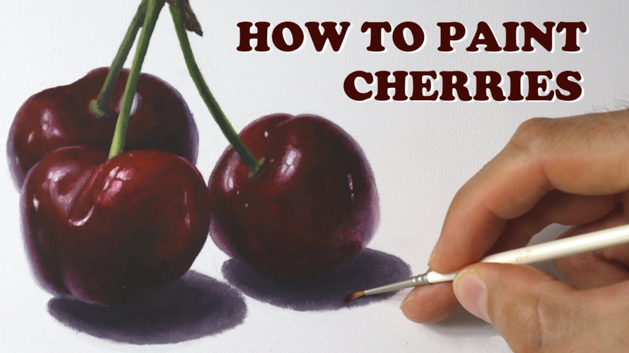 How to paint realistic cherries - cherry painting tutorial