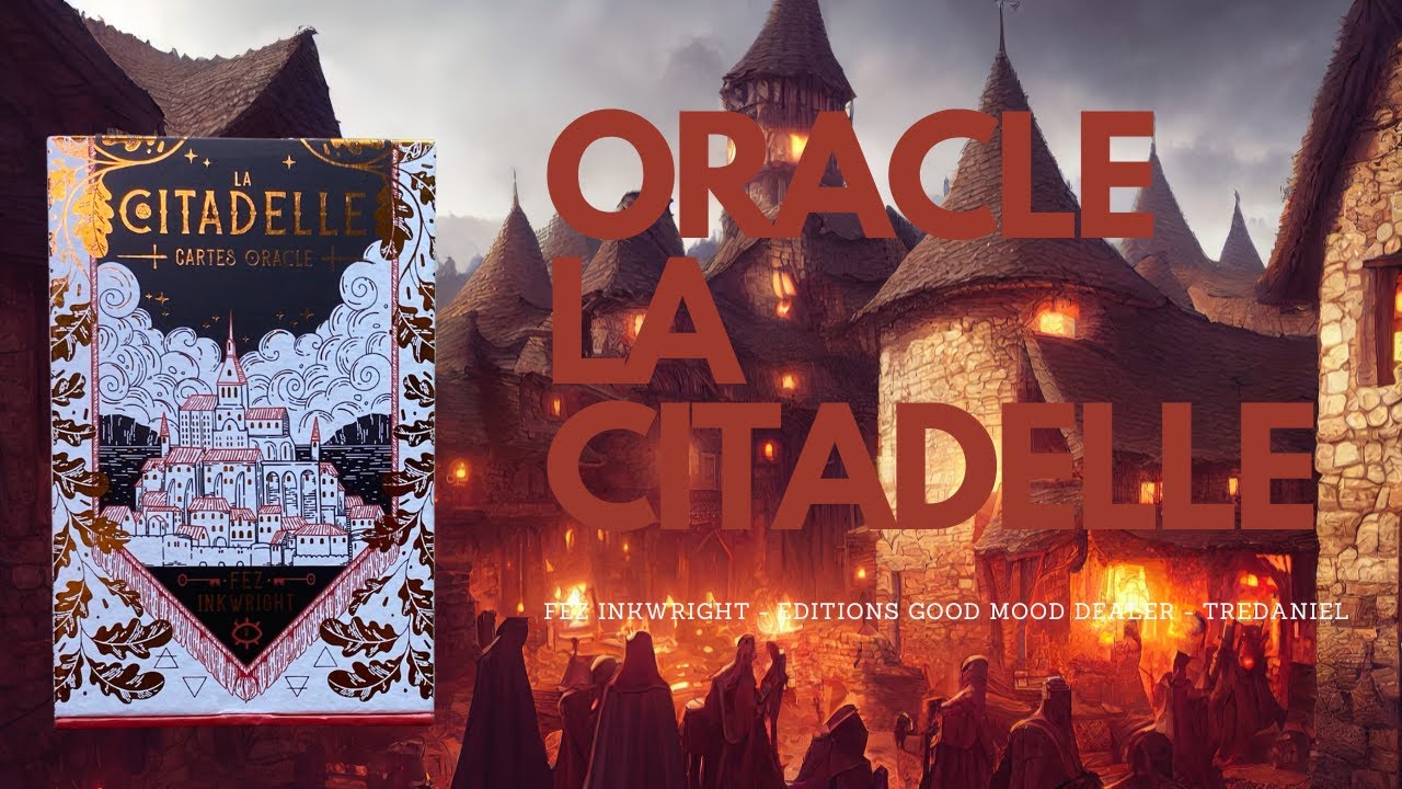 ORACLE LA CITADELLE - FEZ INKWRIGHT
