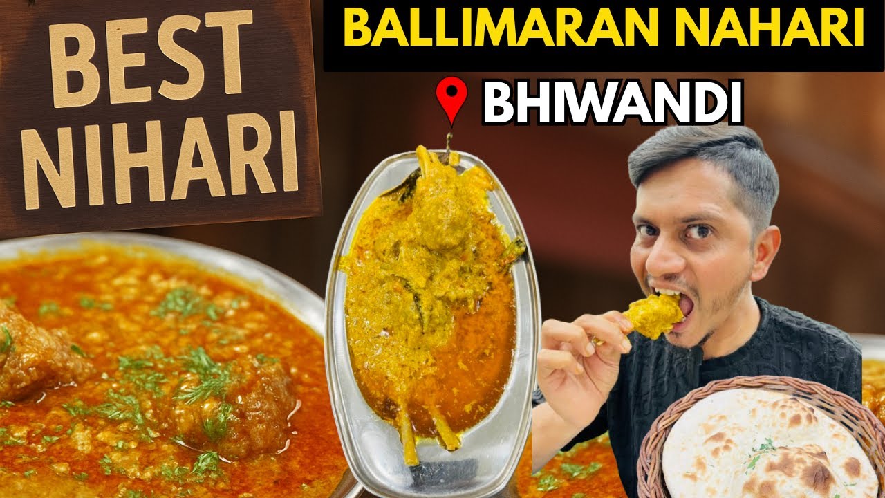 Ballimaran Nahari in Bhiwandi | Tried Best Nalli Nihari & Mutton Chaap in Mumbai