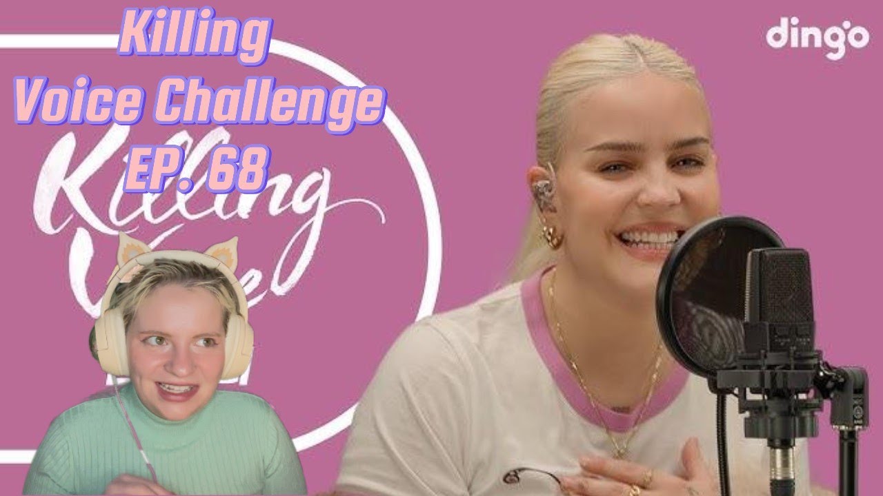 Killing Voice Challenge Ep.68 - Reaction to Anne-Marie